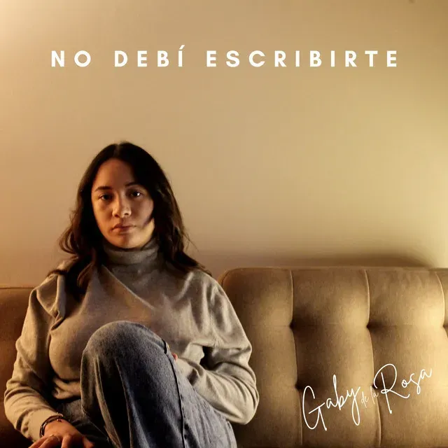 "No Debí Escribirte"